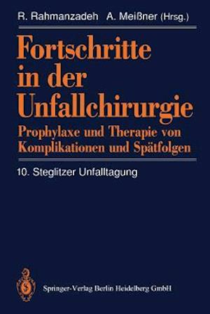 Fortschritte in Der Unfallchirurgie