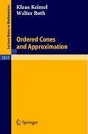 Ordered Cones and Approximation