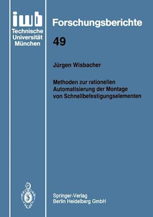 Methoden Zur Rationellen Automatisierung Der Montage Von Schnellbefestigungselementen