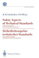 Safety Aspects of Technical Standards / Sicherheitsaspekte Technischer Standards