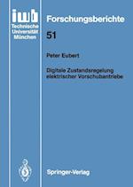 Digitale Zustandsregelung Elektrischer Vorschubantriebe