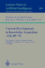 Current Developments in Knowledge Acquisition - EKAW'92