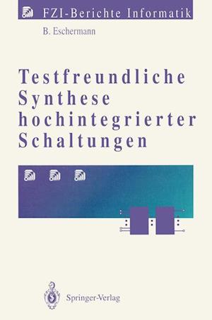 Testfreundliche Synthese Hochintegrierter Schaltungen