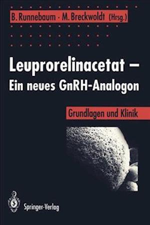 Leuprorelinacetat - ein Neues GnRH-Analogon