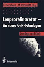 Leuprorelinacetat - ein Neues GnRH-Analogon