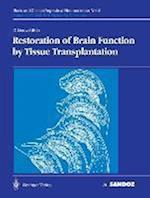 Restoration of Brain Function by Tissue Transplantation