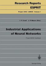 Industrial Applications of Neural Networks