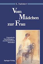 Vom Madchen zur Frau