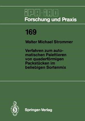 Verfahren zum automatischen Palettieren von quaderförmigen Packstücken im beliebigen Sortenmix