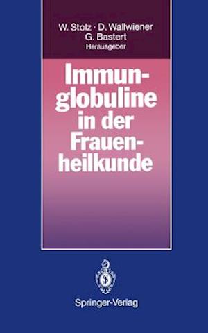 Immunglobuline in der Frauenheilkunde