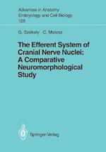 The Efferent System of Cranial Nerve Nuclei: A Comparative Neuromorphological Study