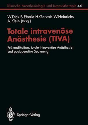 Totale Intravenose Anasthesie (TIVA)