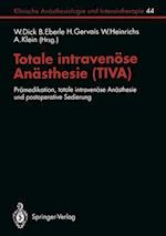 Totale Intravenose Anasthesie (TIVA)