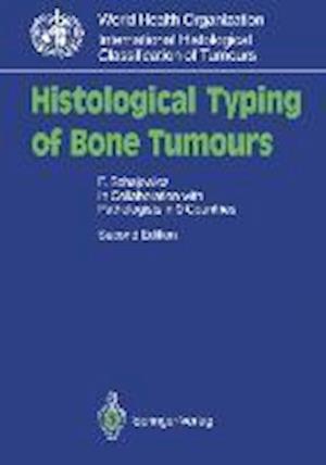 Histological Typing of Bone Tumours