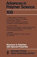 Structure in Polymers with Special Properties