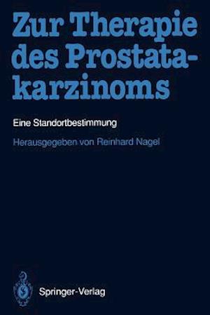 Zur Therapie des Prostatakarzinoms