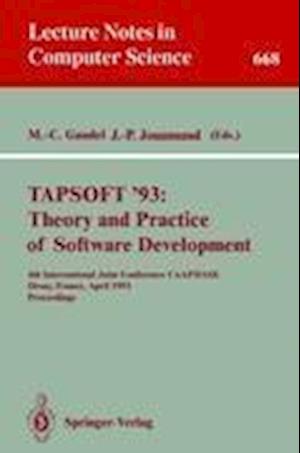 TAPSOFT '93: Theory and Practice of Software Development