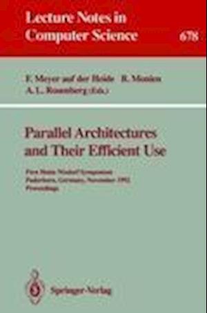 Parallel Architectures and Their Efficient Use