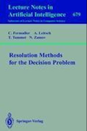 Resolution Methods for the Decision Problem