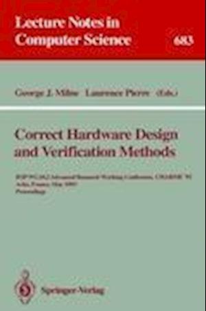 Correct Hardware Design and Verification Methods