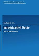 Industriearbeit Heute