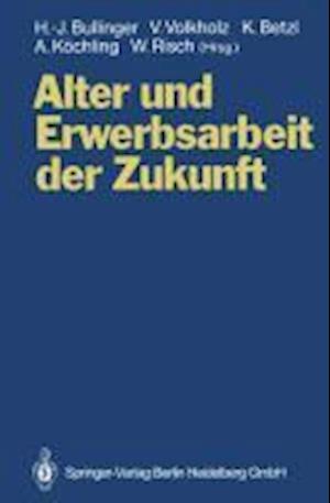 Alter und Erwerbsarbeit der Zukunft