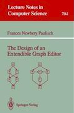 The Design of an Extendible Graph Editor