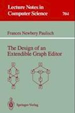 The Design of an Extendible Graph Editor