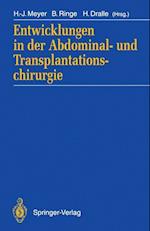 Entwicklungen in der Abdominal- und Transplantationschirurgie