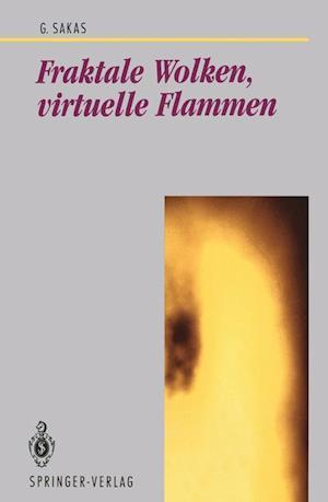 Fraktale Wolken, Virtuelle Flammen