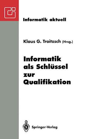 Informatik als Schlussel zur Qualifikation