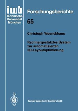 Rechnergestütztes System Zur Automatisierten 3d-Layoutoptimierung