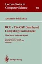 DCE - The OSF Distributed Computing Environment, Client/Server Model and Beyond