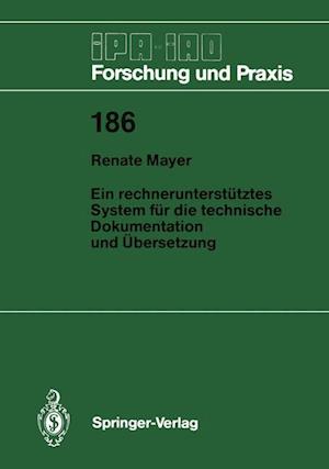 Ein rechnerunterstütztes System für die technische Dokumentation und Übersetzung