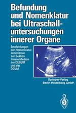 Befundung Und Nomenklatur Bei Ultraschalluntersuchungen Innerer Organe