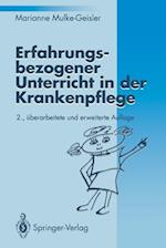 Erfahrungsbezogener Unterricht in Der Krankenpflege