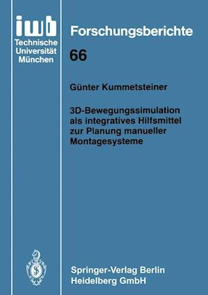 3d-Bewegungssimulation ALS Integratives Hilfsmittel Zur Planung Manueller Montagesysteme