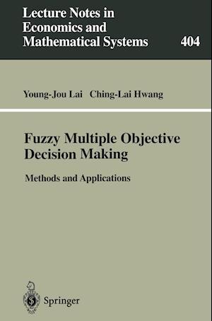 Fuzzy Multiple Objective Decision Making