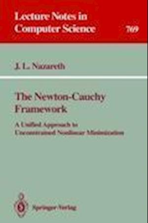 The Newton-Cauchy Framework