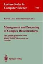 Management and Processing of Complex Data Structures