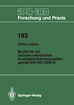 Modell für ein rechnerunterstütztes Qualitätssicherungssystem gemäß DIN ISO 9000 ff.