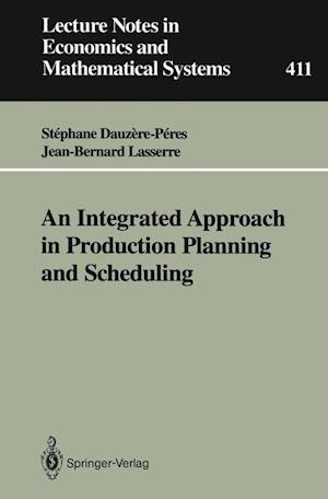 An Integrated Approach in Production Planning and Scheduling