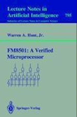 FM8501: A Verified Microprocessor