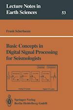 Basic Concepts in Digital Signal Processing for Seismologists
