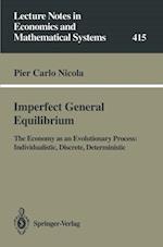 Imperfect General Equilibrium