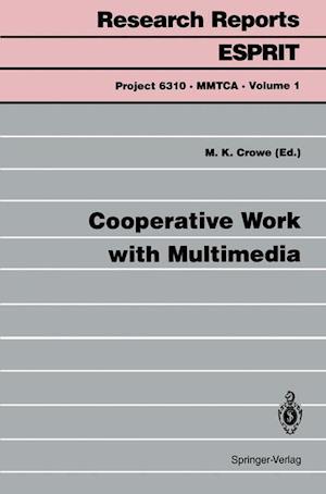 Cooperative Work with Multimedia