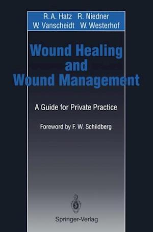 Wound Healing and Wound Management