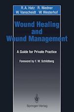 Wound Healing and Wound Management