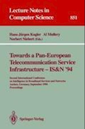 Towards a Pan-European Telecommunication Service Infrastructure - IS&N '94