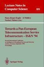 Towards a Pan-European Telecommunication Service Infrastructure - IS&N '94
